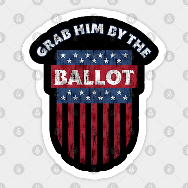 Grab Him By The Ballot Pro biden patriotic gifts Sticker by opippi